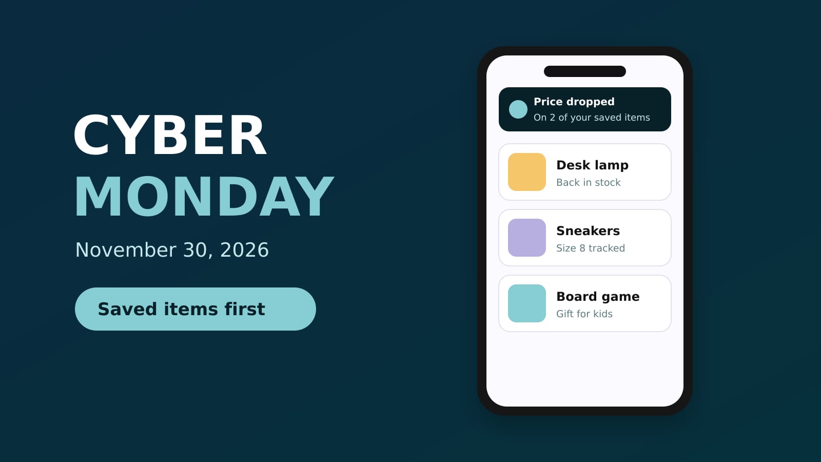 Cyber Monday 2026: Shop Your Saved Items First